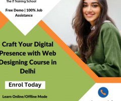 Craft Your Digital Presence with Web Designing Course in Delhi