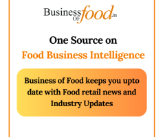 Business of Food keeps you upto date with Food retail news and Industry Updates