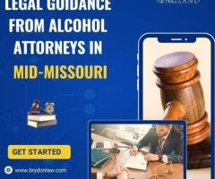 Legal Guidance from Alcohol Attorneys in Mid-Missouri - 1