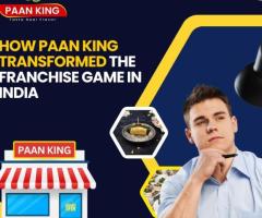 How Paan King Transformed the Franchise Game in India