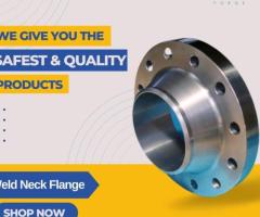 Shop Online From Weld Neck Flanges Manufacturers In India