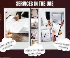 Importance if Certificate Attestation Services in the Abu Dhabi, Dubai and UAE