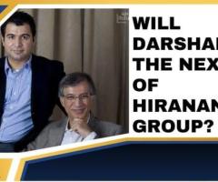 Will Darshan Be The Next CEO of Hiranandani Group?