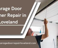 Reliable Repairs| Garage Door Opener Repair In Loveland