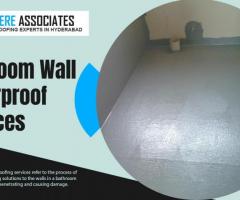 Bathroom Wall Waterproof Services in Hyderabad