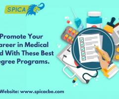 Promote Your Career in Medical Field With These Best Degree Programs