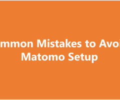 5 Matomo Setup Errors You Must Avoid