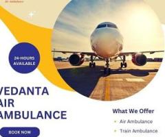 With Unique Medical Services Choose Vedanta Air Ambulance Services In Vijayawada
