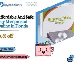 Affordable And Safe: Buy Misoprostol Online In Florida