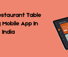 Best 5 Restaurant Table Booking Mobile App In India