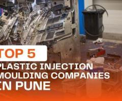 Explore Pune's Leading Plastic Moulding Companies!
