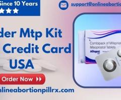 Order Mtp Kit with Credit Card USA - Onlineabortionpillrx.com