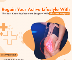 Get the Finest Treatment Here at Ahmedabad Leading Best Knee Replacement Shivanta Hospital.