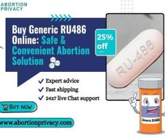 Buy Generic RU486 Online: Safe & Convenient Abortion Solution