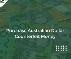 Purchase Undetectable Counterfeit Australian Dollars