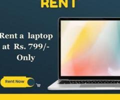 Laptop on Rent In Mumbai Starts at Rs.799/- Only