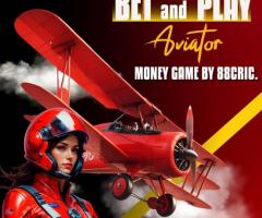 Bet and play aviator money game by 88cric.