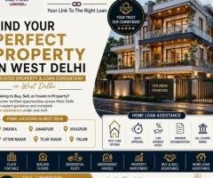 Best Property Consultant West Delhi – Home N Loan Linkers