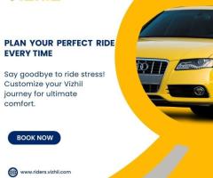Redefining Travel: Vizhil Riders, Your Premier Cab Booking Platform