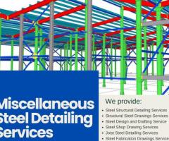 Houston's most reliable Miscellaneous Steel Detailing Service Provider.