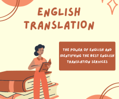 The Power of English and Identifying the Best English Translation Services