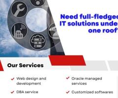 Need Full Fledged IT Solutions under one roof