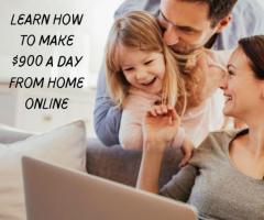 Attention Moms, Learn to Make $900 a Day Working from Home!