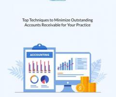 Top Techniques to Minimize Outstanding Accounts Receivable for Your Practice.
