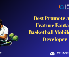 Best Promote And Feature Fantasy Basketball  Mobile App Developer