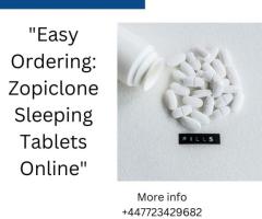 Easy Ordering: Zopiclone Sleeping Tablets Online