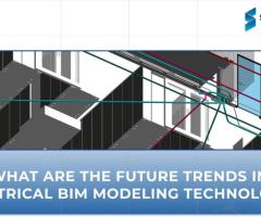 What are the Future Trends in Electrical BIM Modeling Technology?