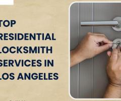 Trusted Residential Locksmiths in Los Angeles