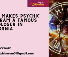 Psychic Shivaram a Famous Astrologer in CaliforniaWhat Makes Famous Astrologer in California