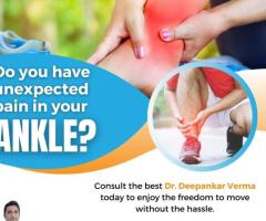 Foot and Ankle Surgery in Delhi | Dr Deepankar