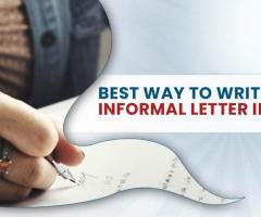 5 Best ways to Write Informal Letters in IELTS