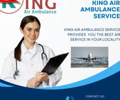 Advanced and Reliable Air Ambulance in Delhi by King