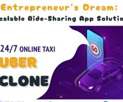 Entrepreneur's Dream: Scalable Ride-Sharing App Solution
