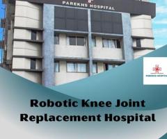 Robotic Knee Joint Replacement Hospital