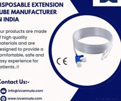 Disposable Extension Tube Manufacturer in Delhi