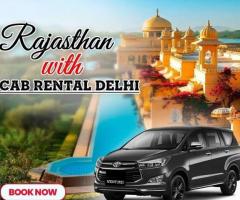 Hurry up! Take car hire in Delhi to Rajasthan | Cabrentaldelhi