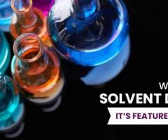 WHAT IS SOLVENT DYE? ITS FEATURES & USES