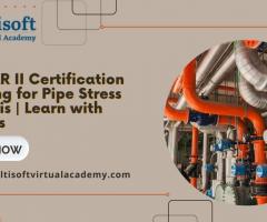 CAESAR II Certification Training for Pipe Stress Analysis | Learn with Experts