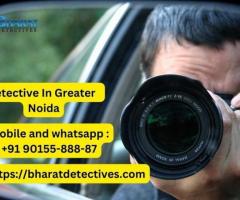 Professional Detective Service in Greater Noida