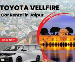 Toyota Vellfire car hire Jaipur