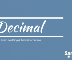 Decimal For Class 6, Theory, Tips, Examples, Properties, Uses