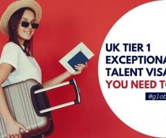 UK Tier 1 Exceptional Talent Visa: What You Need to Know