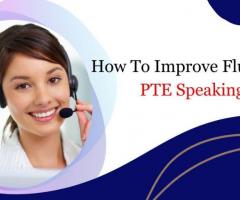 6 Best Tips On How To Improve Fluency In PTE Speaking