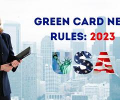 Green Card New Rules 2023