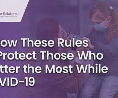 Follow These Rules to Protect Those Who Matter the Most While COVID-19