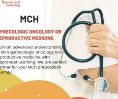 MCh Gynecology Oncology & Reproductive Medicine Program | Reproneet Learning
